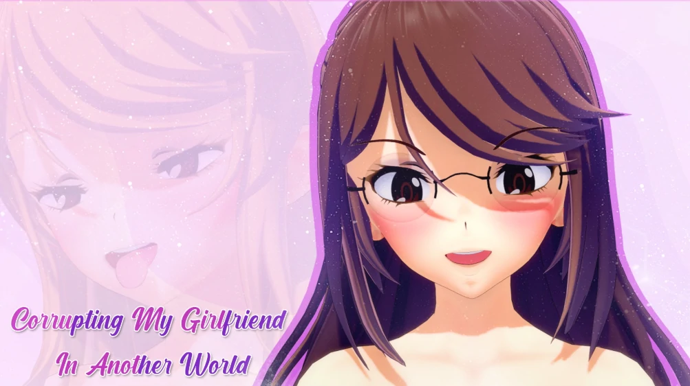 【日系SLG/AI汉化/3D】腐化我的异世界女友1.2.5 AI汉化版【PC+安卓/3.5G】